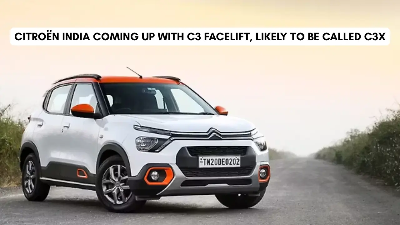 Citroën India to Launch C3 Facelift as C3X – Details Revealed
