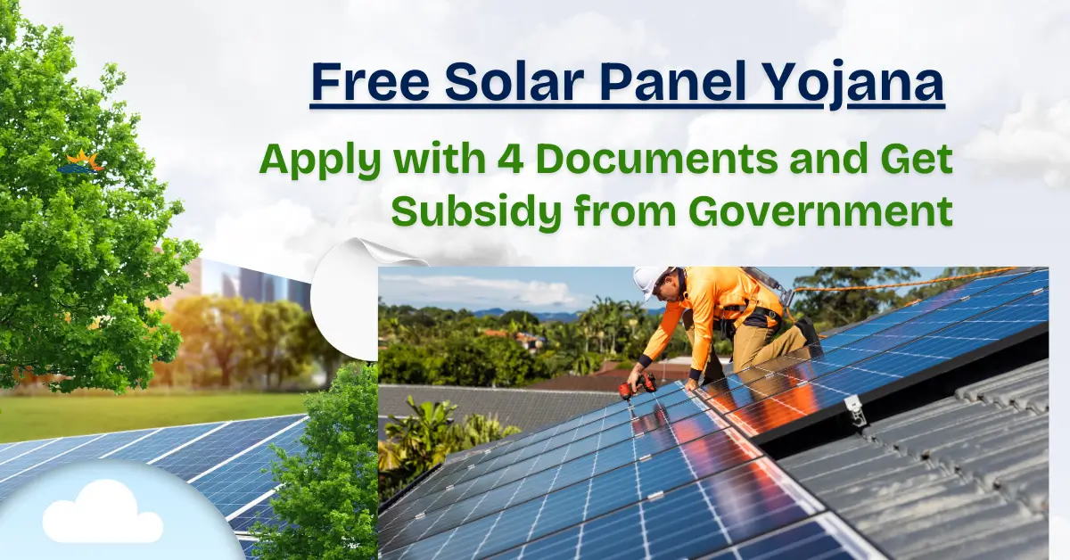 Free Solar Panel Yojana 2025: Apply Online with 4 Documents & Get Subsidy
