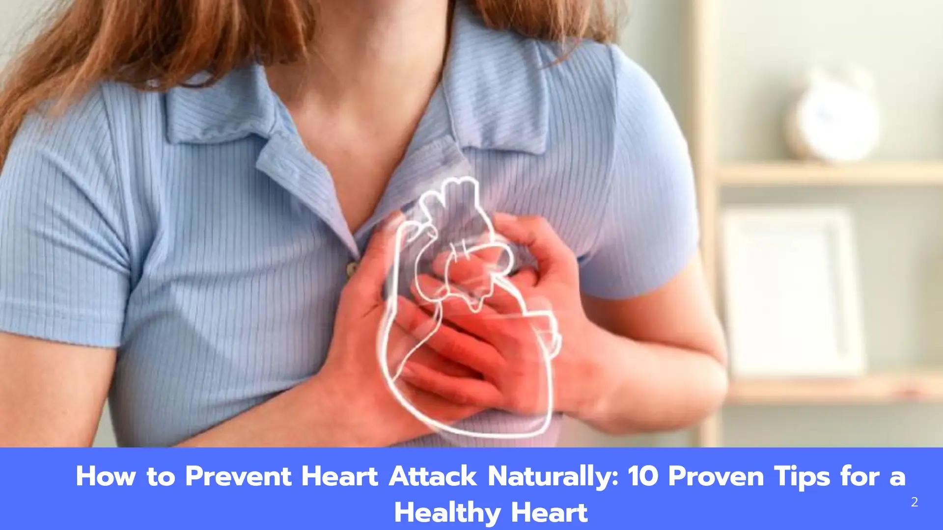 How to Prevent Heart Attack Naturally: 10 Proven Tips for a Healthy Heart