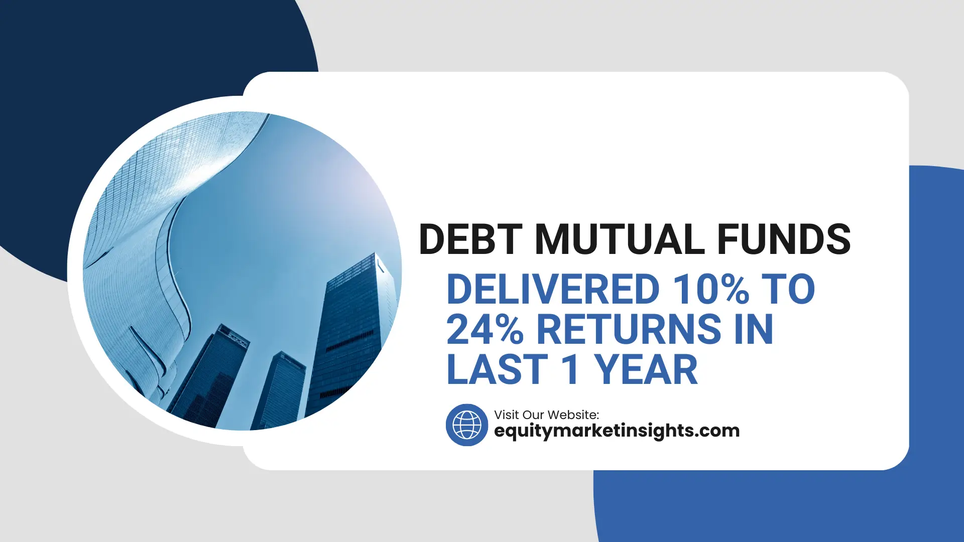 Top 10 Debt Mutual Funds in 2025 That Gave 10% to 24% Returns in 1 Year