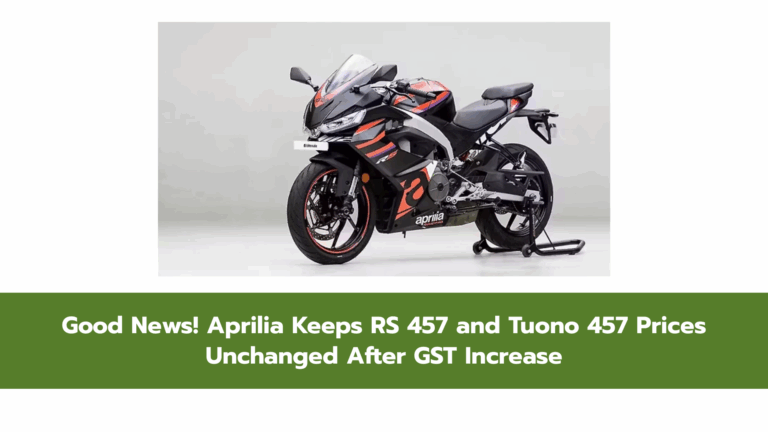 Aprilia Absorbs GST Hike: RS 457 & Tuono 457 Prices Remain Unchanged