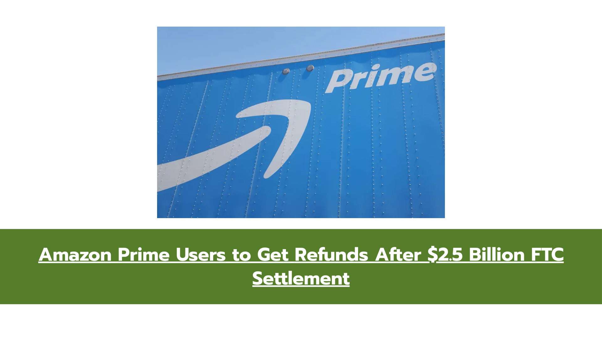 Amazon Prime Faces $2.5 Billion FTC Fine – Refunds Up to $51 for Users