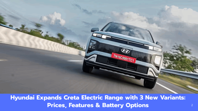 Hyundai Expands Creta Electric Range with 3 New Variants: Prices, Features & Battery Options