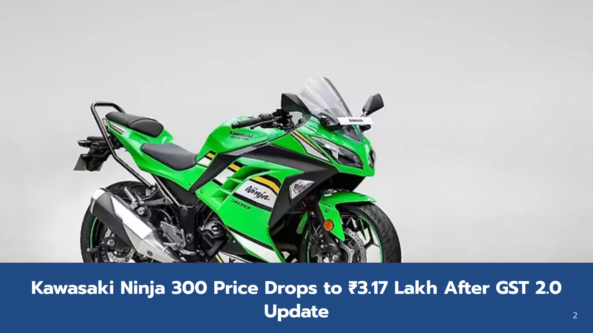 New Kawasaki Ninja 300 Price in India: Now More Affordable at ₹3.17 Lakh