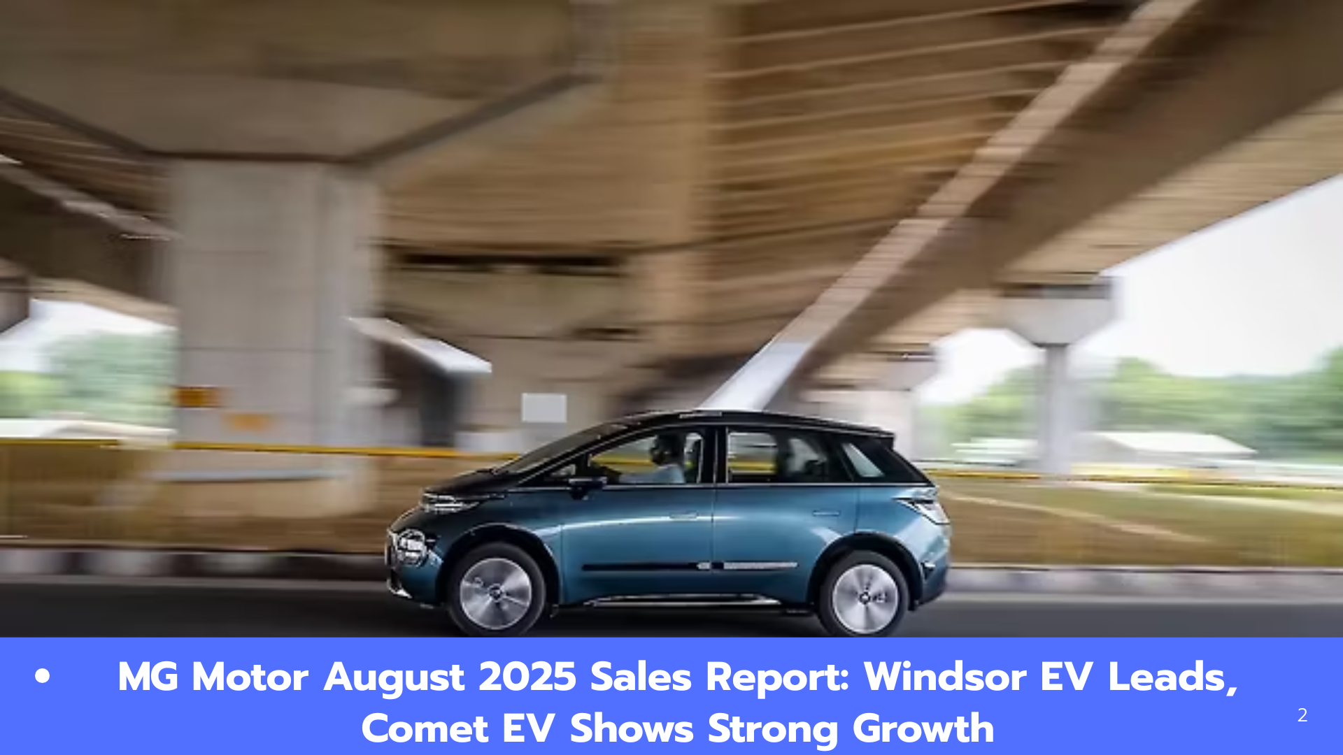 MG Motor August 2025 Sales Report: Windsor EV Leads, Comet EV Shows Strong Growth