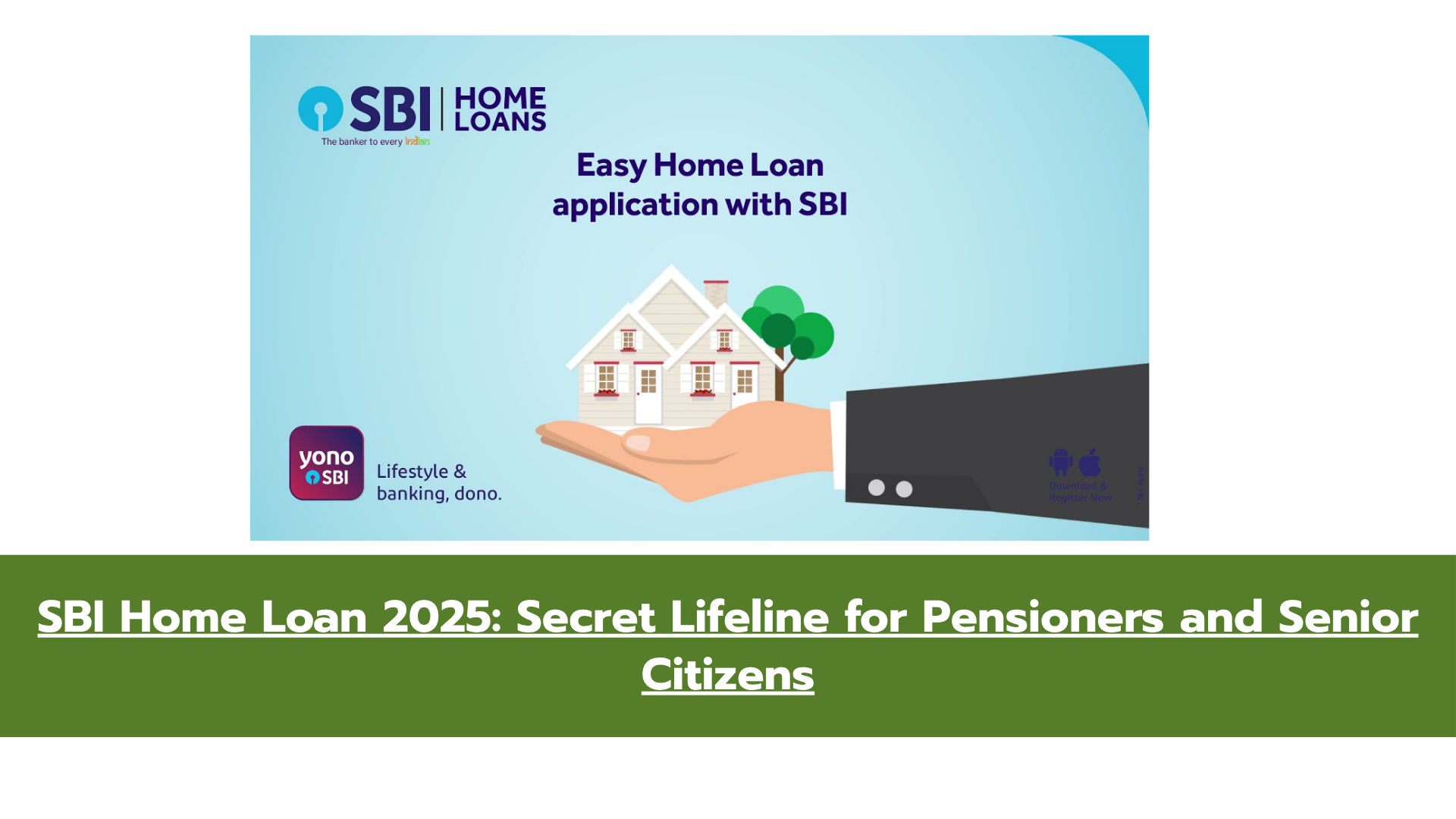 SBI Home Loan Offer 2025: Special Scheme for Senior Citizens & Retirees