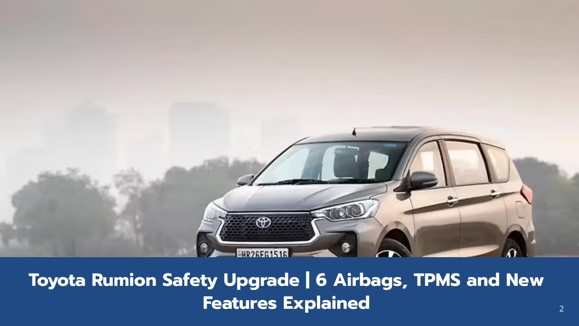 Toyota Rumion 2025 Update: Six Airbags Now Standard Across All Variants