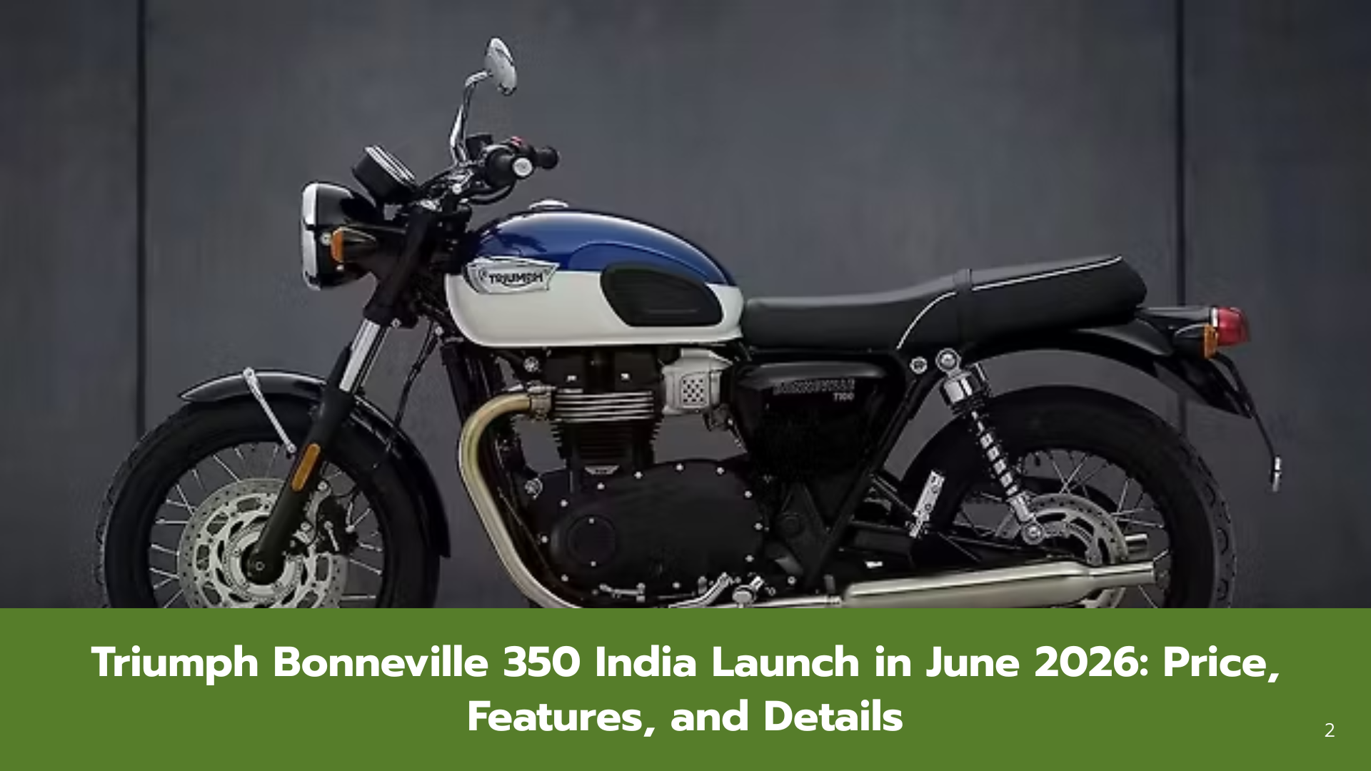 Triumph Bonneville 350 India Launch in June 2026: Price, Specs, Design & Rivals