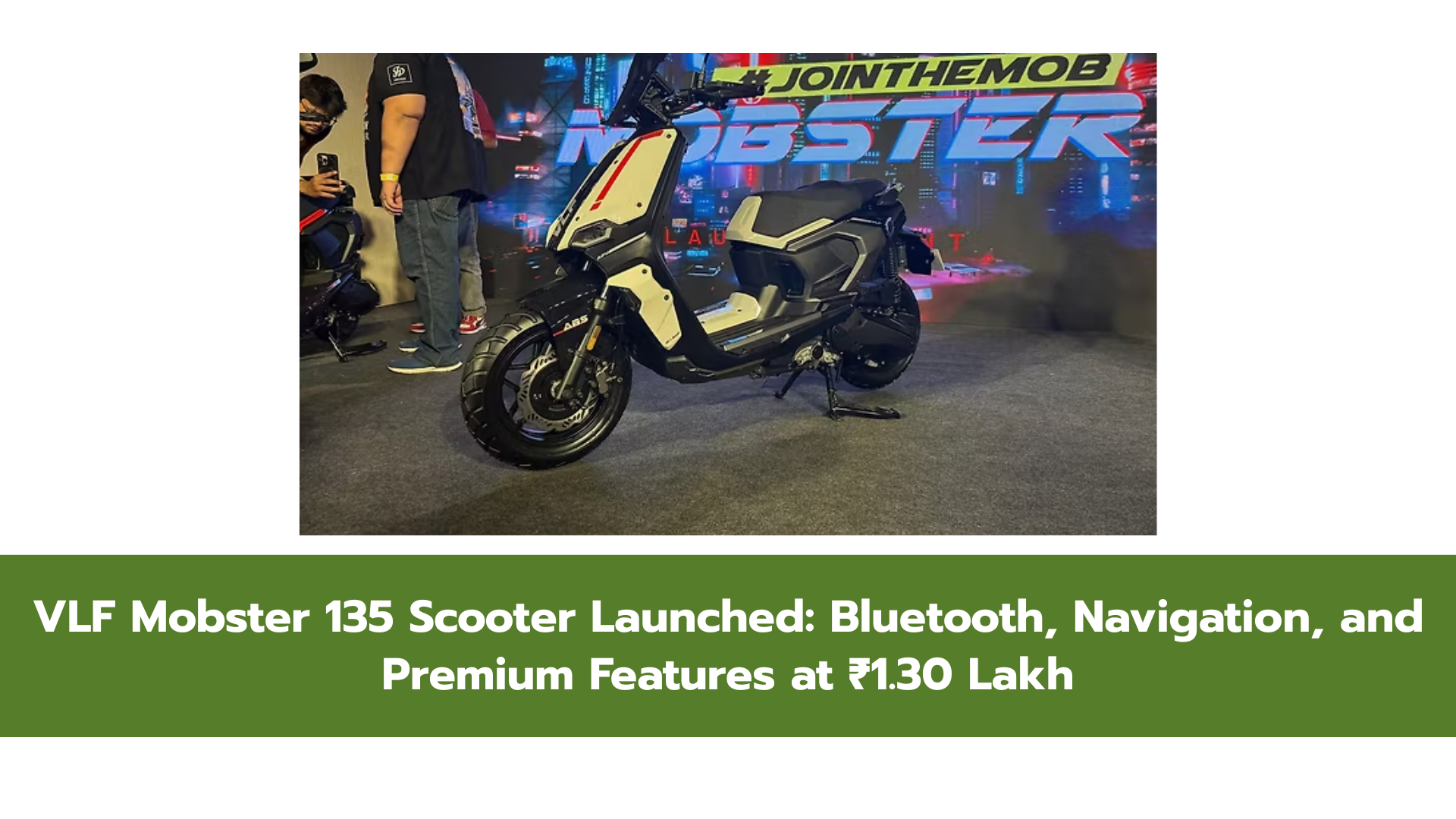 VLF Mobster 135 Scooter Launched in India at ₹1.30 Lakh – Features, Specs and Rivals