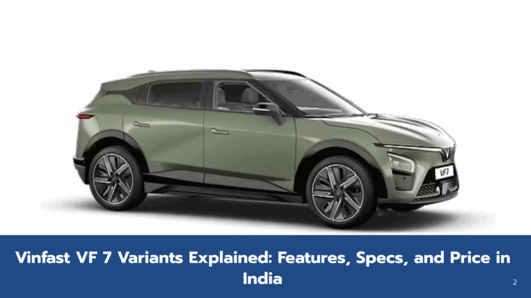 Vinfast VF 7 SUV Variants Compared – Which One Should You Buy?