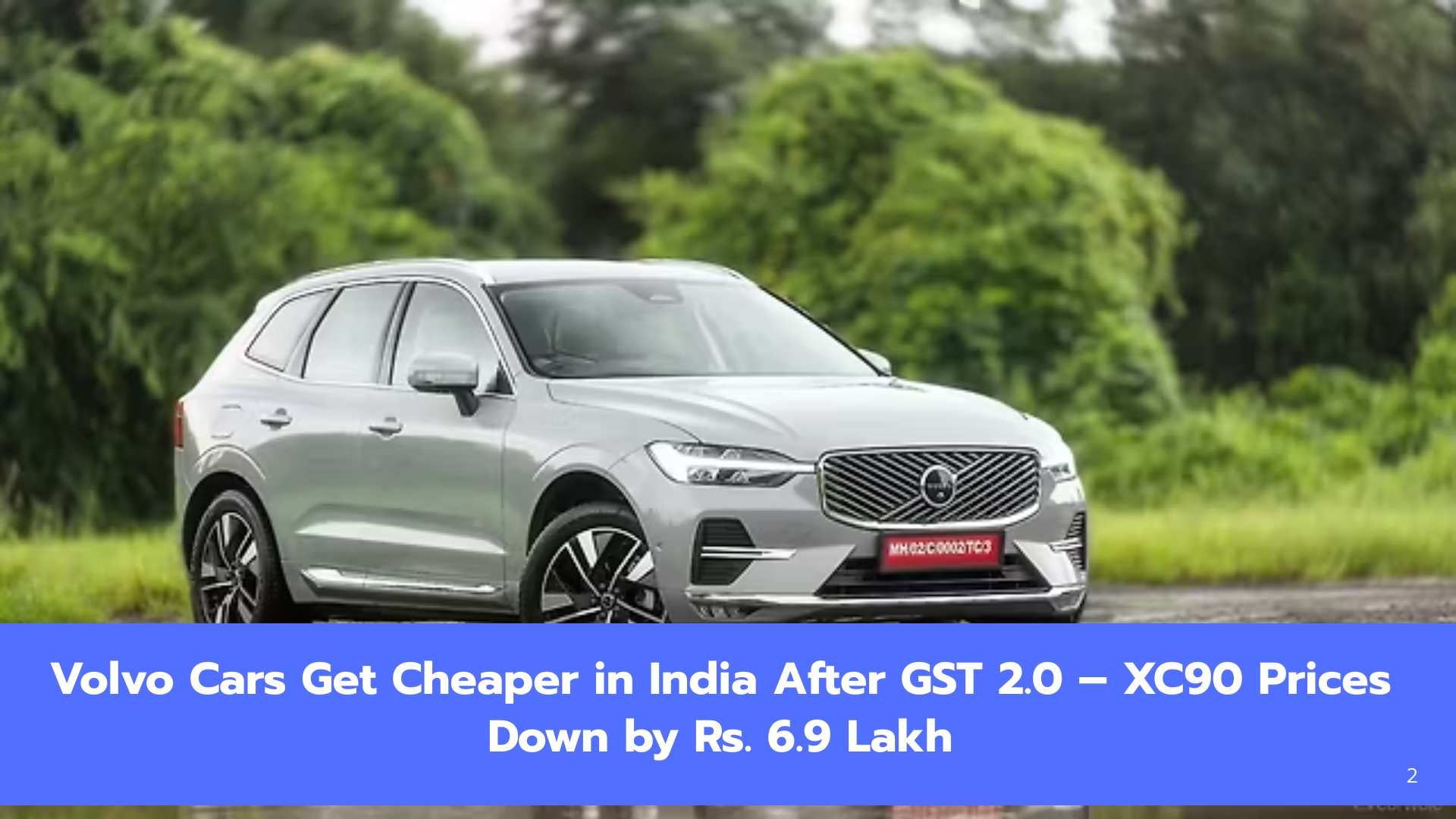 Volvo XC60 and XC90 Receive Big Price Cuts Post GST 2.0 – New Prices Effective 22 Sept