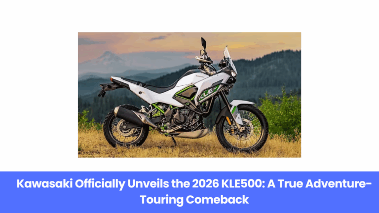 Kawasaki KLE500 2026 Officially Revealed: Built for Touring and Trails Alike