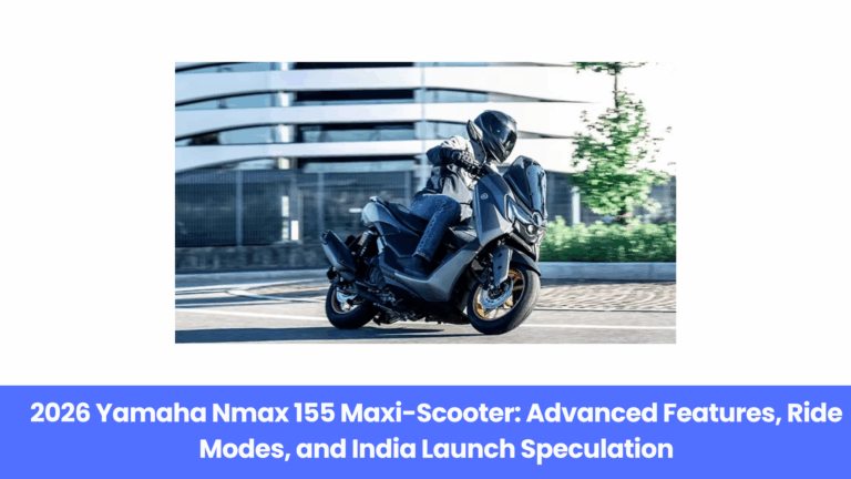 2026 Yamaha Nmax 155 Maxi-Scooter: Advanced Features, Ride Modes, and India Launch Speculation