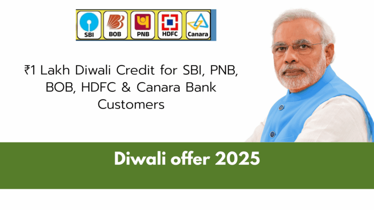 SBI, PNB, BOB, HDFC & Canara Bank: ₹1 Lakh Diwali Surprise 2025