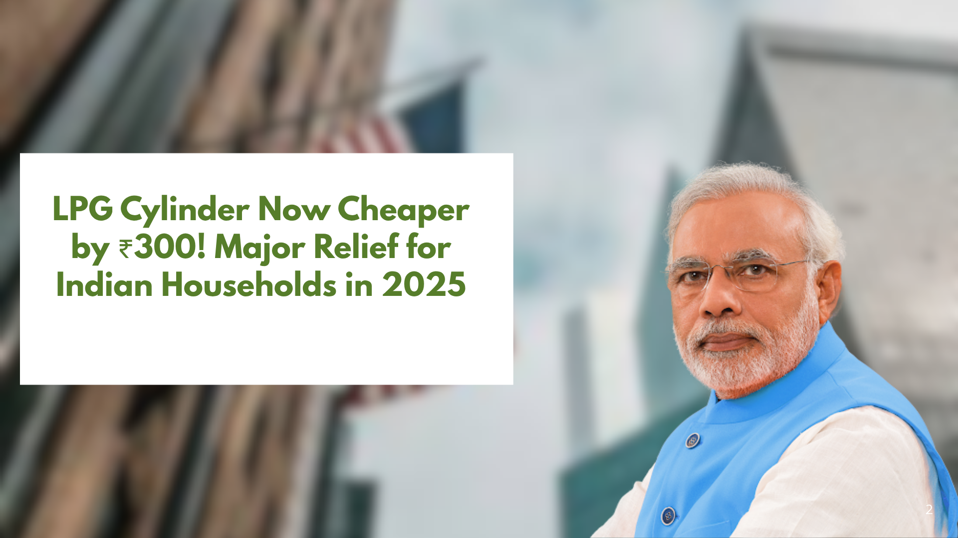 ₹300 LPG Cylinder Subsidy 2025: Big Relief for Indian Families Announced by Government