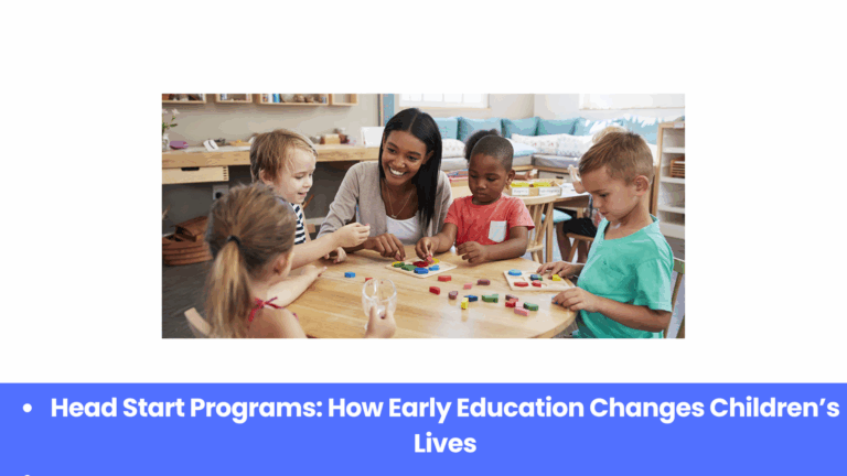 The Real Benefits of Head Start Programs for Children and Families