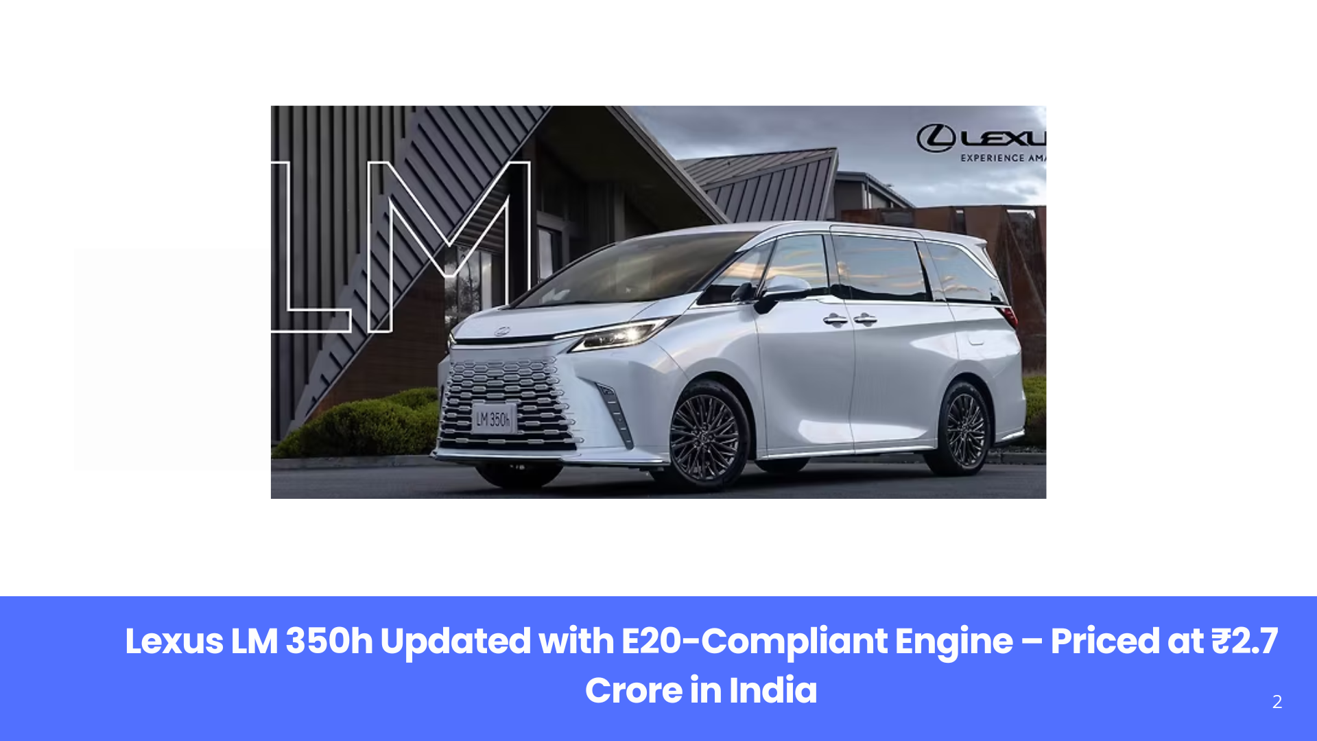 Lexus LM 350h Updated with E20-Compliant Engine – Priced at ₹2.7 Crore in India