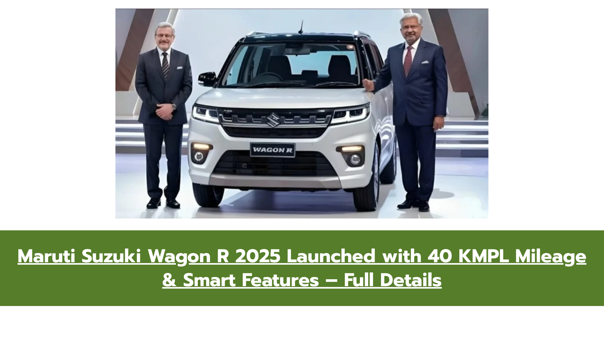 Maruti Suzuki Wagon R 2025 Unveiled: Spacious Interiors, Modern Tech & Record Mileage