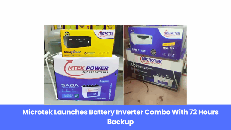 Microtek Launches Battery Inverter Combo With 72 Hours Backup, Starting at ₹3,999