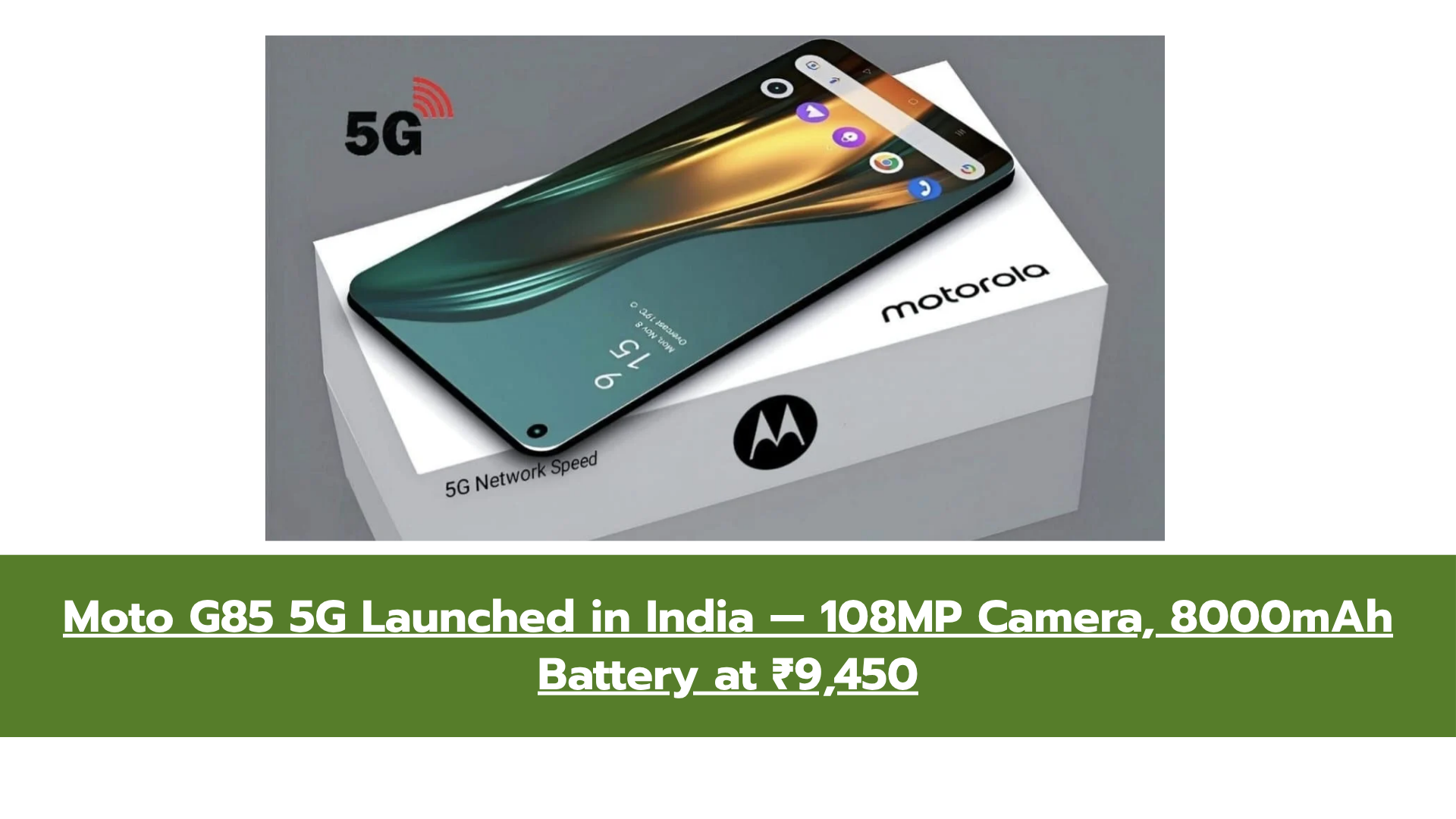 Powerful Moto G85 5G with 108MP Camera and 8000mAh Battery Launched in India