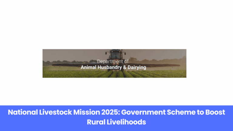National Livestock Mission 2025: Government Scheme to Boost Rural Livelihoods