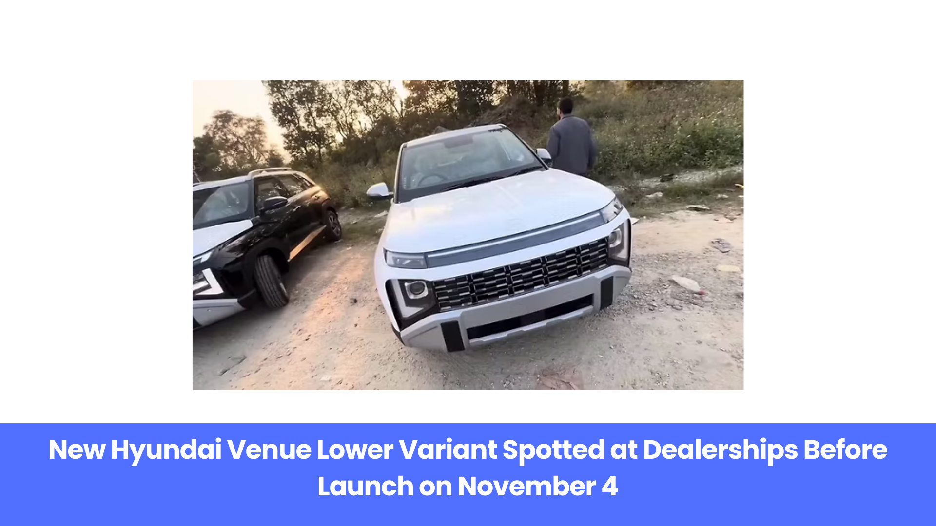 New Hyundai Venue Lower Variant Spotted: Same Style, Smart Features, Affordable Price Expected