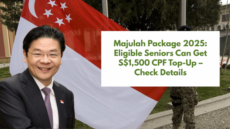 Majulah Package 2025: Eligible Seniors Can Get S$1,500 CPF Top-Up – Check Details
