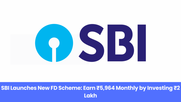 SBI New FD Plan: Invest ₹2 Lakh and Get ₹5,964 Per Month — Know Interest Rate & Tenure