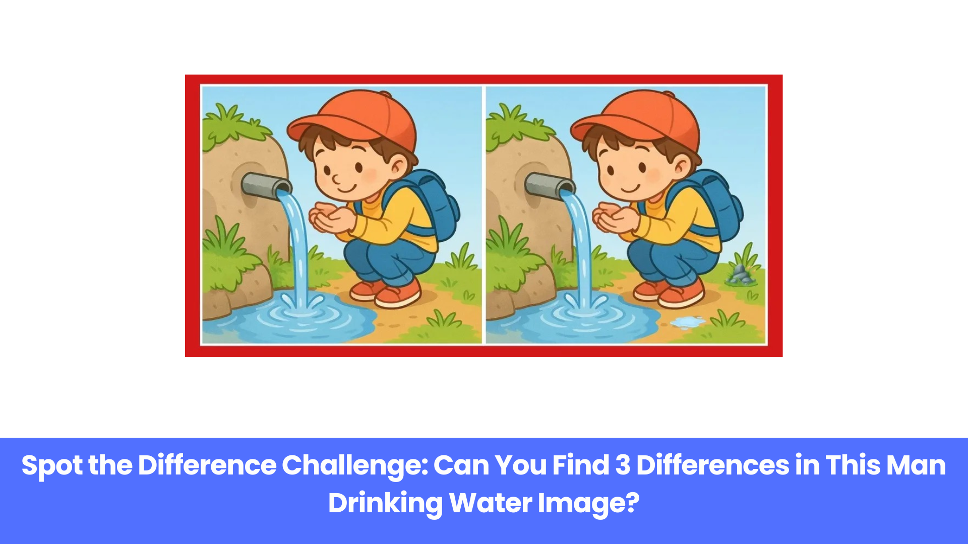 Spot the Difference Challenge: Can You Find 3 Differences in This Man Drinking Water Image?