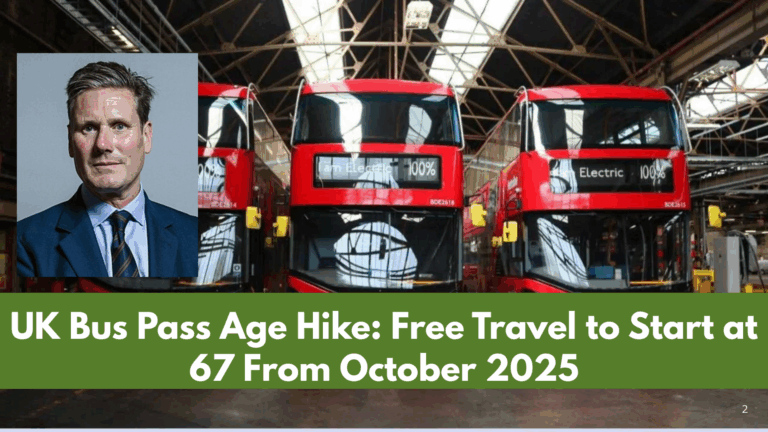🇬🇧 UK Bus Pass Age Hike: Free Travel to Start at 67 From October 2025