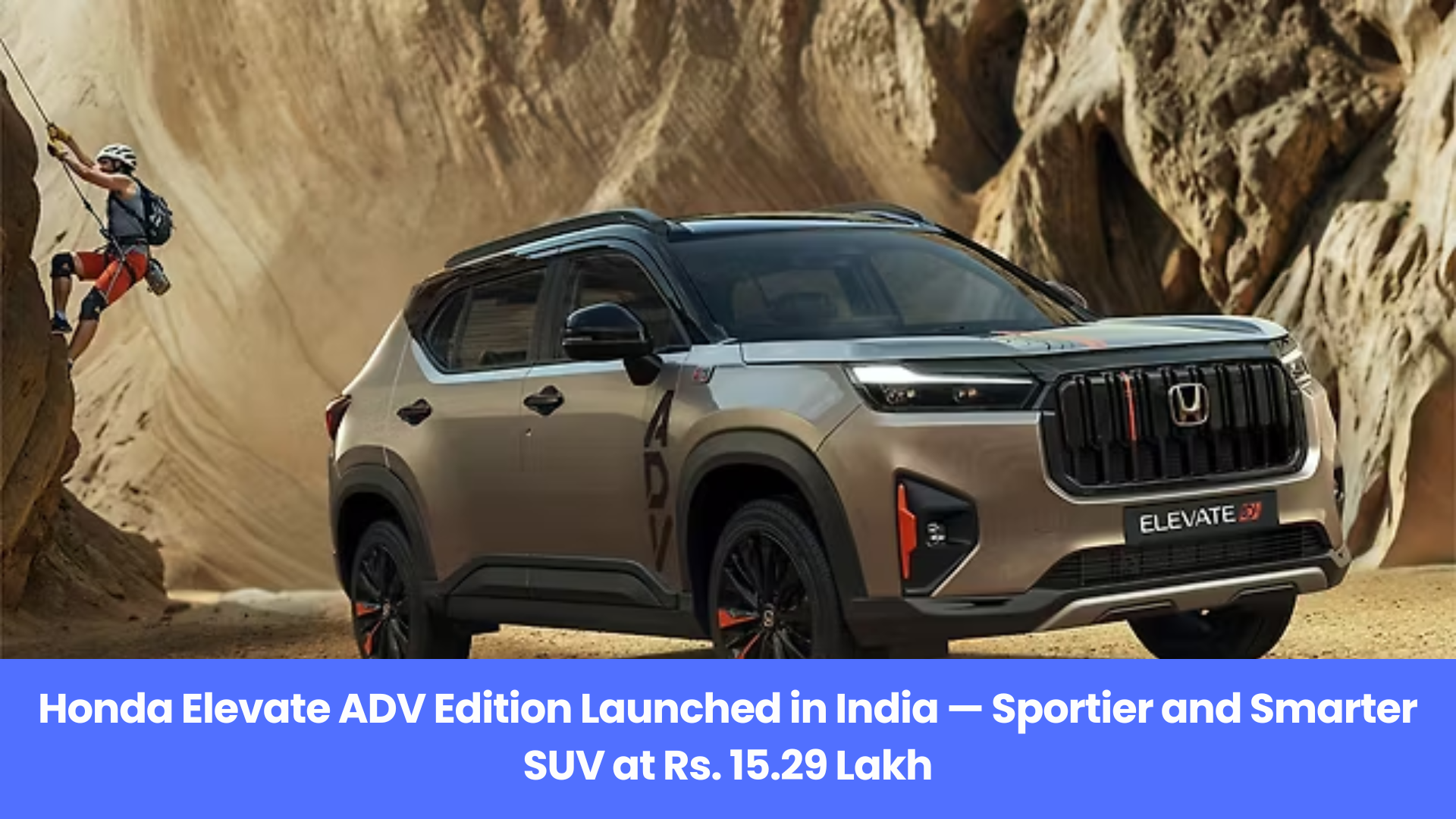 Honda Elevate ADV Edition Launched in India — Sportier and Smarter SUV at Rs. 15.29 Lakh