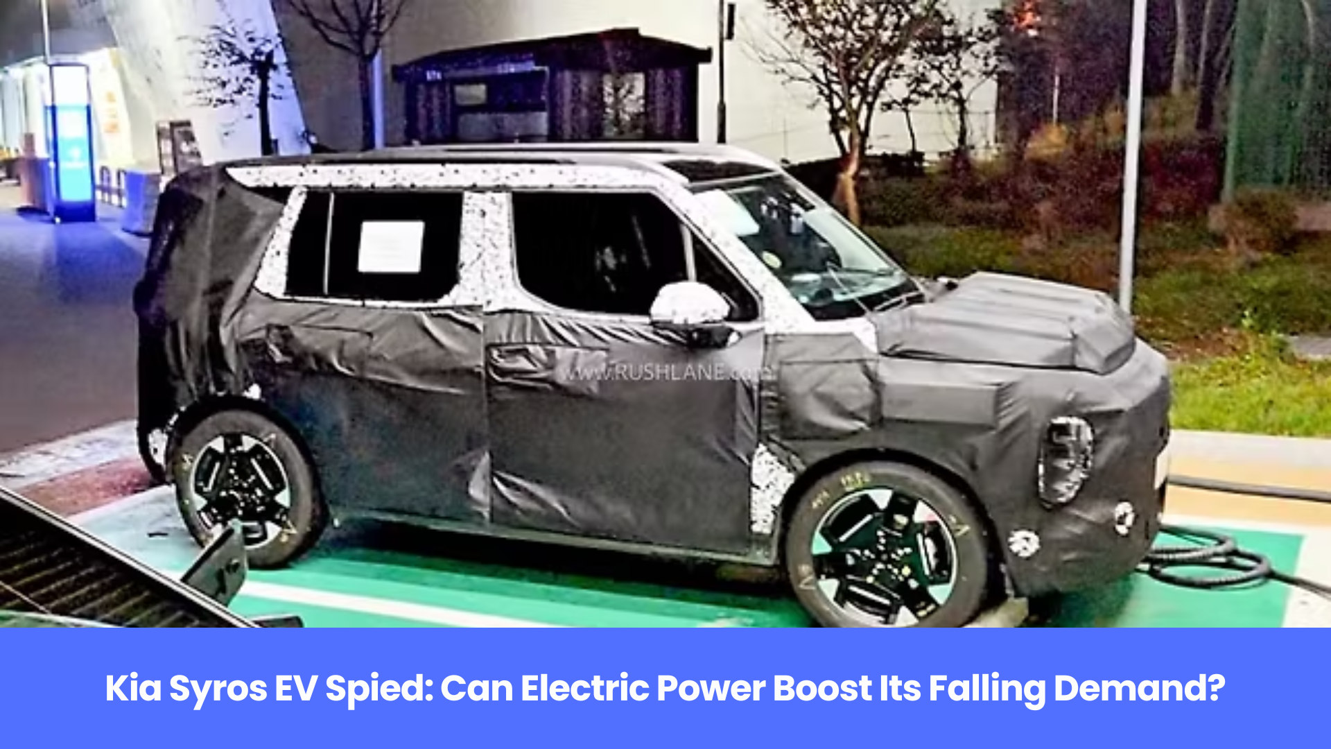 Kia Syros EV Spied: Can Electric Power Boost Its Falling Demand?