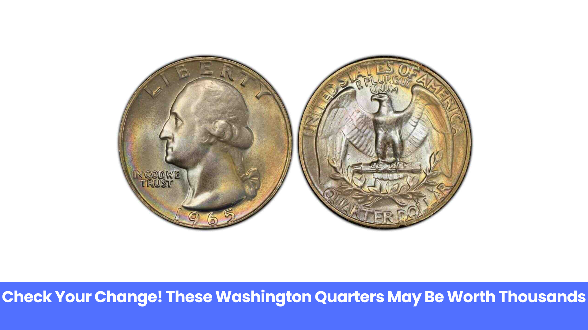 Rare Washington Quarters to Look for in 2025: You Might Already Have One