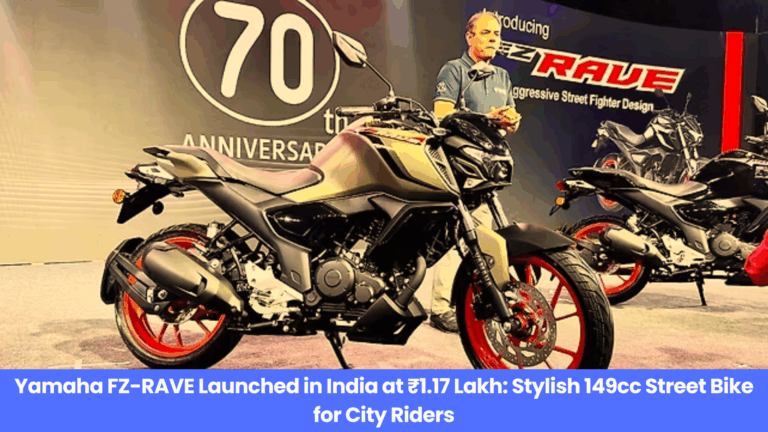 Yamaha FZ-RAVE Launched in India at ₹1.17 Lakh: Stylish 149cc Street Bike for City Riders